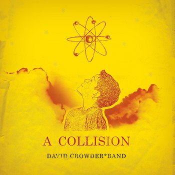 David Crowder Band Do Not Move