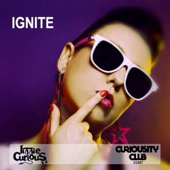 Lizzie Curious Ignite (Vocal Mix)