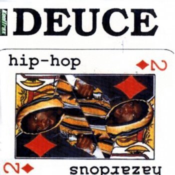 Deuce Hazardous Hip Hop Club Mix
