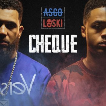 Asco feat. Loski Cheque