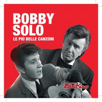 Bobby Solo Una Granita Di Limone ( If You Can Put Than in a Bottle )