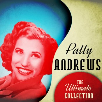Patty Andrews All the World to Me