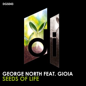 George North feat. Gioia Seeds of Life (Extended Mix)