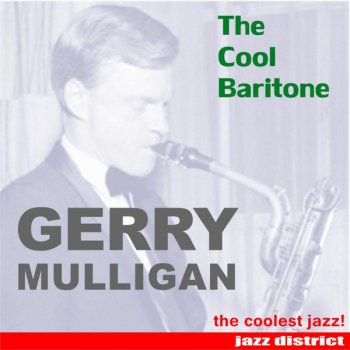 Gerry Mulligan feat. Chet Baker Quartet Swing House - Remastered