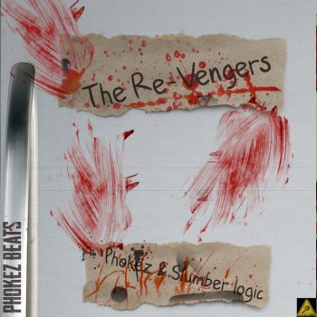 Phokez The Re-Vengers (feat. SLUMBER LOGIC)