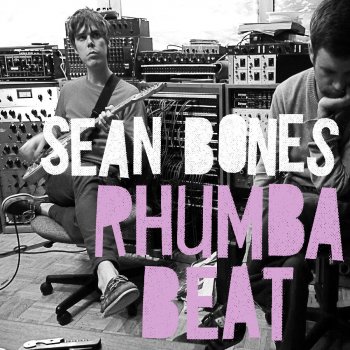 Sean Bones Rhumba Beat