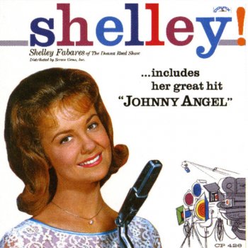 Shelley Fabares Johnny Angel - Single Version