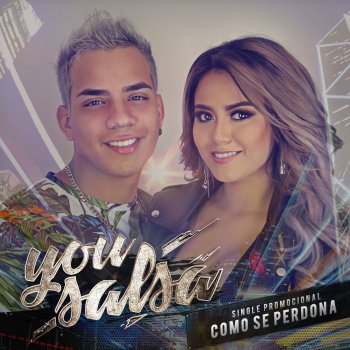 You Salsa feat. Amy Gutierrez Como Se Perdona