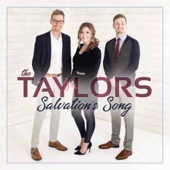 The Taylors Salvation's Song