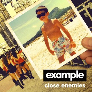 Example Close Enemies - Nathan C Remix