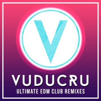 Vuducru Shut Up and Dance (Vuducru Remix)
