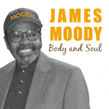 James Moody Again
