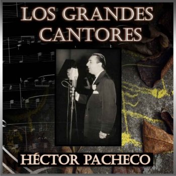 Héctor Pacheco feat. Orquesta de Osvaldo Fresedo Pasión Inolvidable