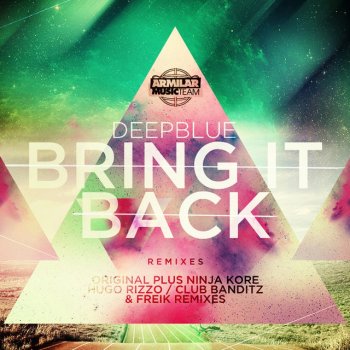 Deep Blue Bring It Back - Ninja Kore Remix