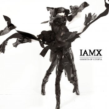 IAMX Ghosts of Utopia (Remix)