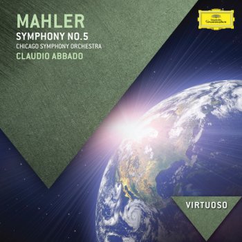 Gustav Mahler; Chicago Symphony Orchestra, Claudio Abbado Symphony No.5 in C sharp minor: 1. Trauermarsch (In gemessenem Schritt. Streng. Wie ein Kondukt - Plötzlich schneller. Leidenschaftlich. Wild - Tempo I)