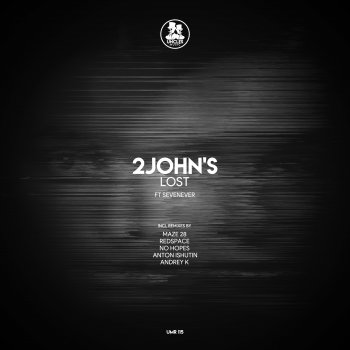 2JOHN'S Lost (Anton Ishutin Remix)
