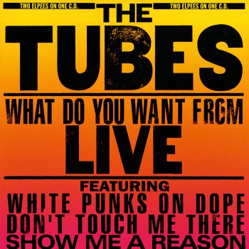 The Tubes Crime Medley: Sound Effect-Siren / Theme From Dragnet / Theme From Peter Gunn / Theme From Perry Mason / Theme From the Untouchables