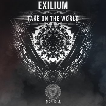 Exilium Take on the World (Extended Mix)