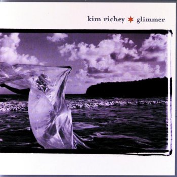 Kim Richey The Way It Never Was
