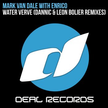 Mark Van Dale feat. Enrico Water Verve (Leon Bolier Remix)
