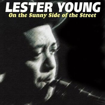 Lester Young I Know That You Know (Incomplete)