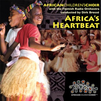 African Children's Choir Because You Loved Me