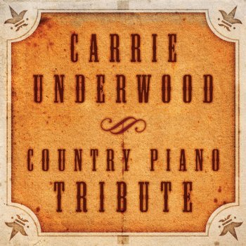 Carrie Underwood Country Piano Tribute Players Lessons Learned