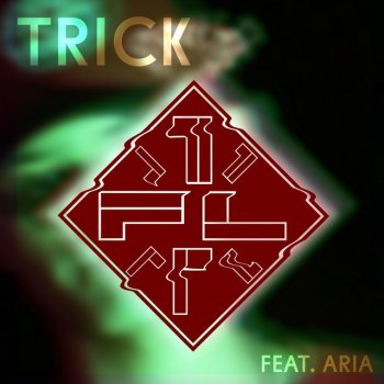 FL feat. ARIA Trick