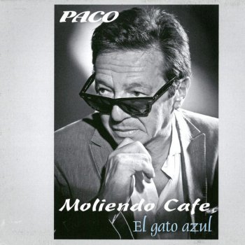 Paco Moliendo Café