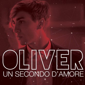 Oliver Un secondo d'amore