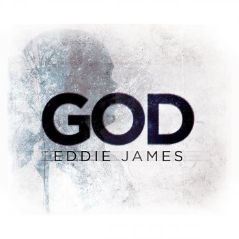 Eddie James God