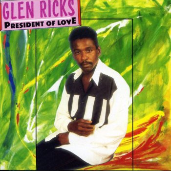 Glen Ricks President of Love