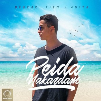 Behzad Leito feat. Anita Peida Nakardam