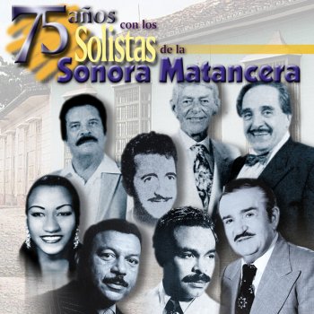 La Sonora Matancera feat. Carlos Argentino La Pitita
