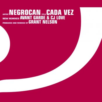 Negrocan Cada Vez (Grant Nelson's Vocal Mix)