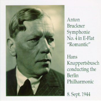 Berliner Philharmoniker Symphonie Nr.4 in Es-Dur 'Romantische'-3.Satz - Scherzo, bewegt & Trio, nicht zu schnell