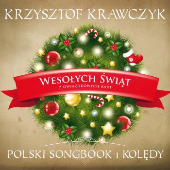 Krzysztof Krawczyk Hej, W Dzien Narodzenia Syna Jedynego