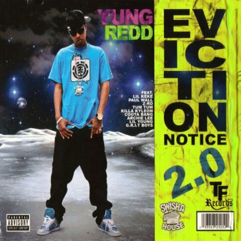 Yung Redd Eviction Notice