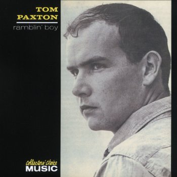 Tom Paxton The Last Thing On My Mind
