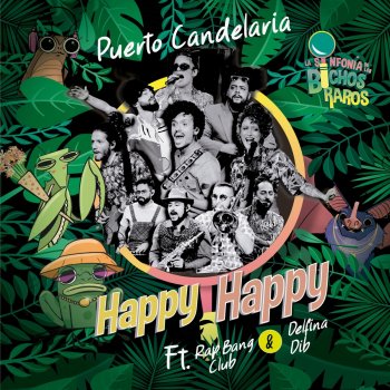 Puerto Candelaria feat. Rap Bang Club & Delfina Dib Happy Happy