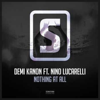 Demi Kanon feat. Nino Lucarelli Nothing at All