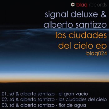 Signal Deluxe feat. Alberto Santizzo Las Ciudades Del Cielo