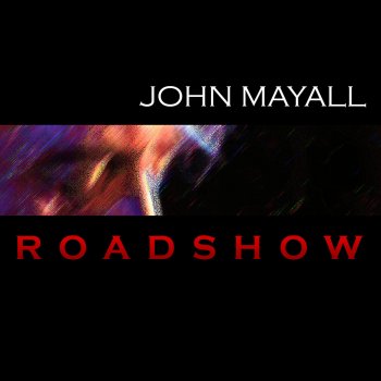 John Mayall Baby What You Want Me To Do