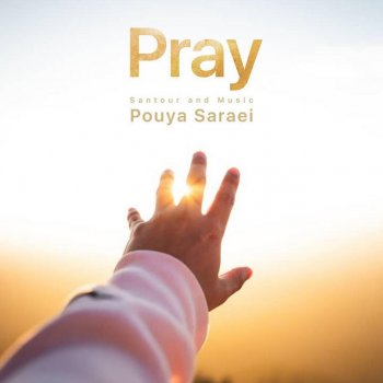Pouya Saraei Pray