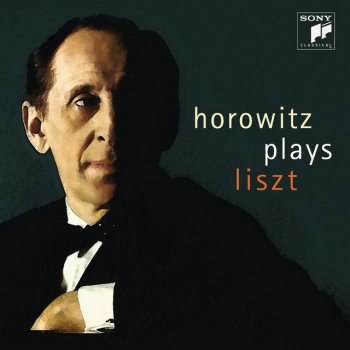 Franz Liszt feat. Vladimir Horowitz Au bord d'une source (Années de pèlerinage, première année, Suisse, No. 5)