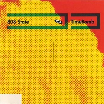808 State Timebomb (Fon mix)