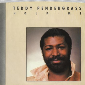 Teddy Pendergrass Hold Me