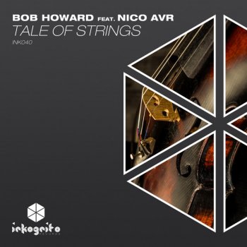 Bob Howard Tale of Strings (feat. Nico Avr)