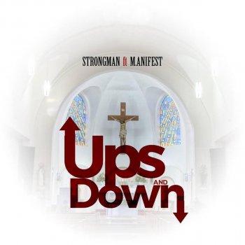 Strongman feat. M.anifest Ups & Down